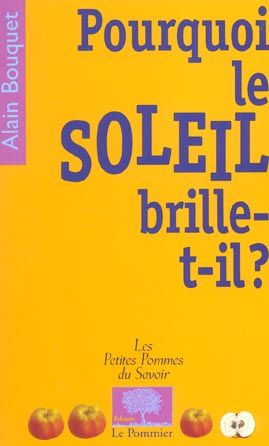 Emprunter Pourquoi le soleil brille-t-il ? livre