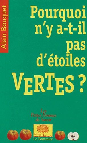 Emprunter Pourquoi n'y-a-t-il pas d'étoiles vertes ? livre