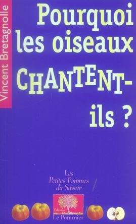 Emprunter Pourquoi les oiseaux chantent-ils ? livre