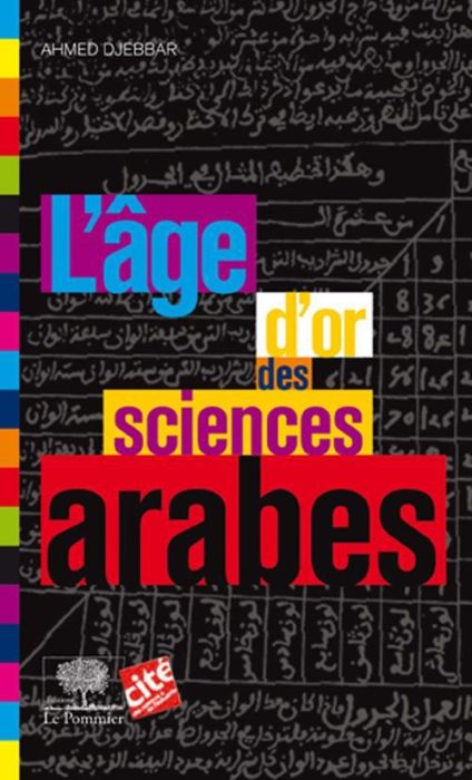 Emprunter L'âge d'or des sciences arabes livre