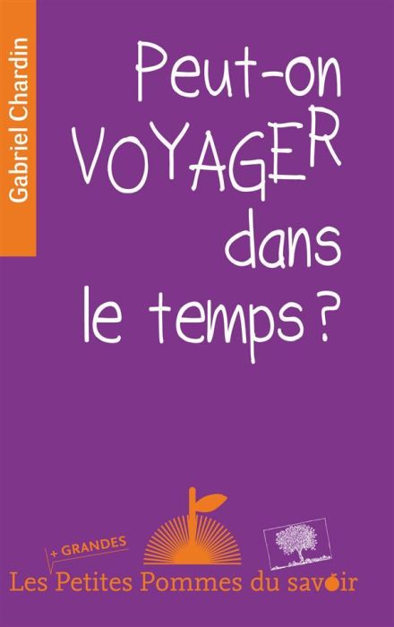 Emprunter Peut-on voyager dans le temps ? livre