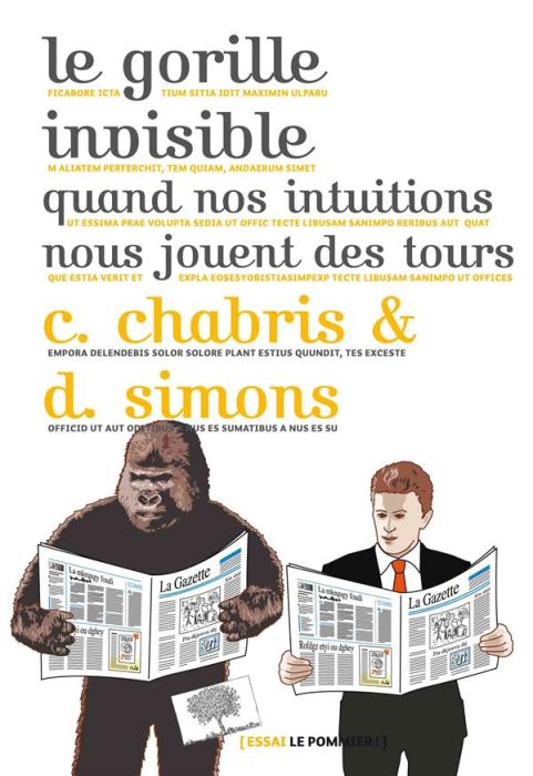 Emprunter Le gorille invisible. Quand nos intuitions nous jouent des tours livre