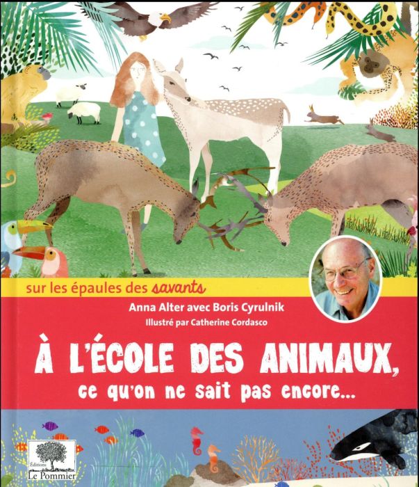 Emprunter A l'école des animaux, ce qu'on ne sait pas encore... livre