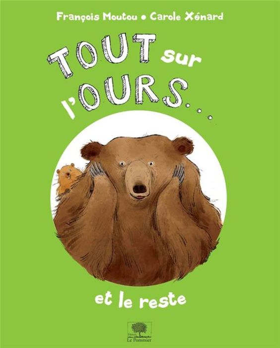 Emprunter Tout sur l'ours... et le reste livre