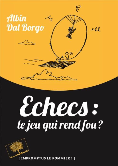 Emprunter Echecs : le jeu qui rend fou ? livre