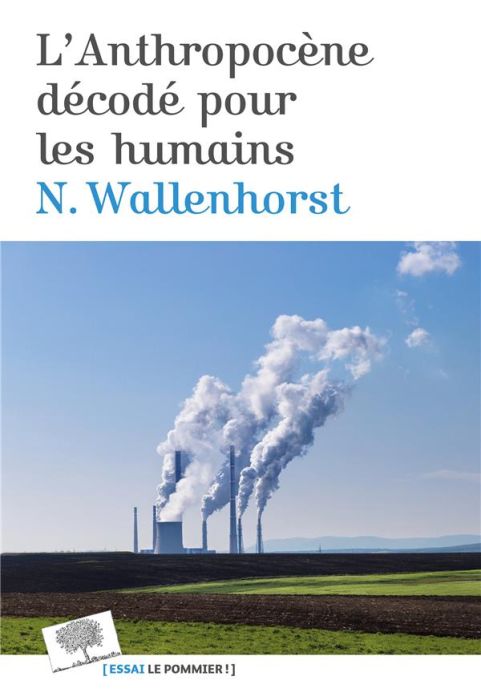 Emprunter L'Anthropocène décodé pour les humains livre