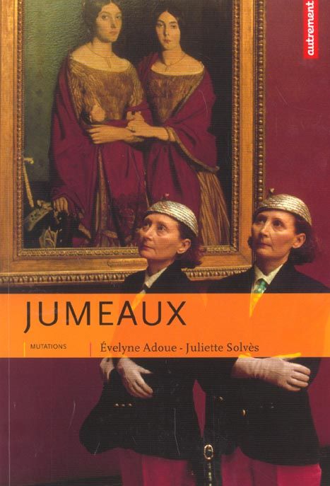 Emprunter Jumeaux. L'art et la manière livre