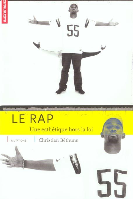 Emprunter Le rap. Une esthétique hors la loi livre