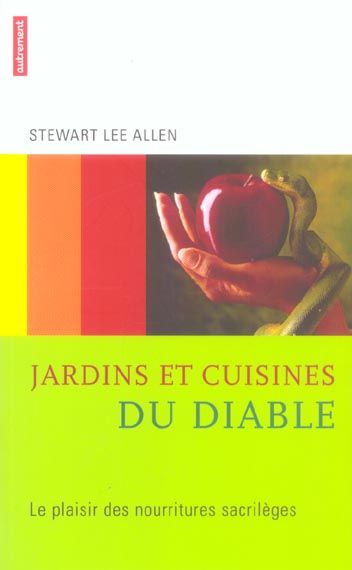 Emprunter Jardins et cuisines du diable. Le plaisir des nourritures sacrilèges livre