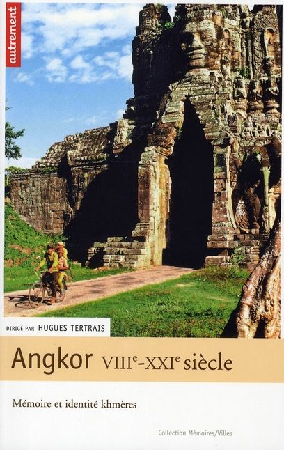 Emprunter Angkor VIIIe-XXIe siècle. Mémoire et identité Khmères livre