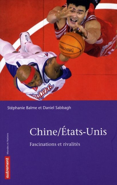 Emprunter Chine/Etats-Unis. Fascinations et rivalités livre