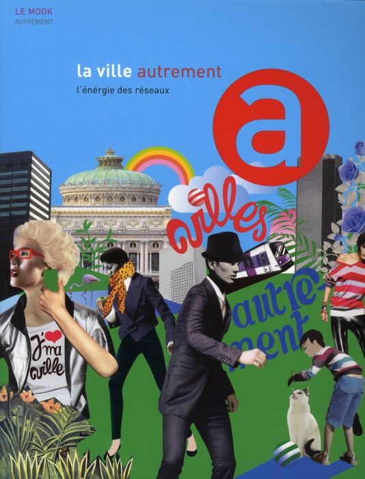 Emprunter La ville autrement. L'énergie des réseaux livre