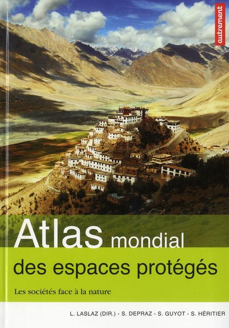 Emprunter Atlas mondial des espaces protégés. Les sociétés face à la nature livre