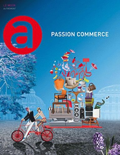 Emprunter Passion commerce livre