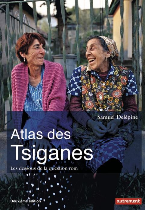 Emprunter Atlas des Tsiganes. Les dessous de la question rom, 2e édition livre