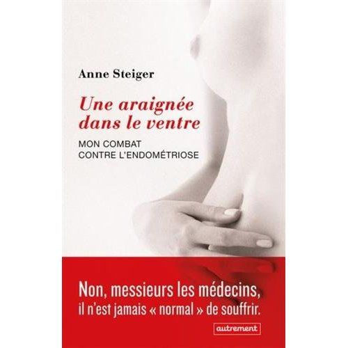 Emprunter Une araignée dans le ventre. Mon combat contre l?endométriose livre