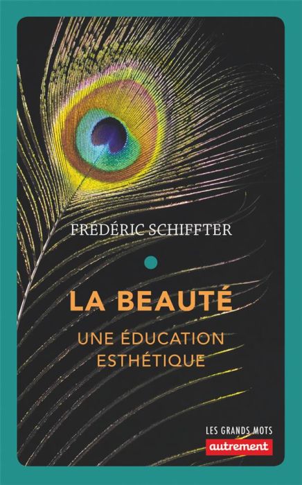 Emprunter La beauté. Une éducation esthétique livre