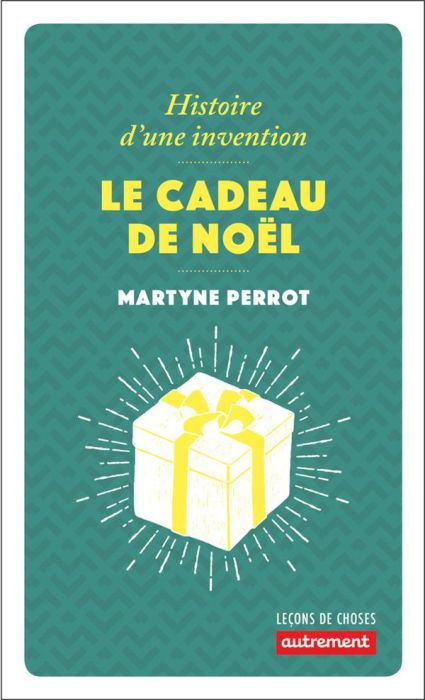 Emprunter Le cadeau de Noël. Histoire d'une invention livre