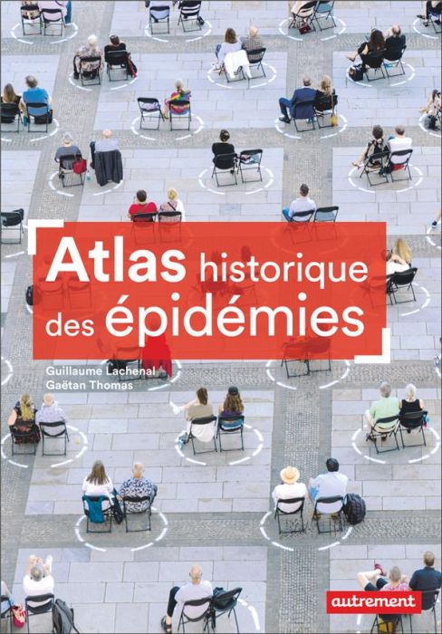 Emprunter Atlas historique des épidémies livre