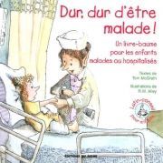 Emprunter Dur dur d'être malade livre