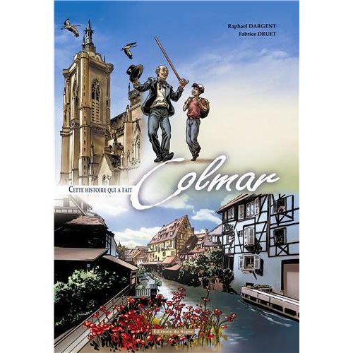 Emprunter Cette histoire qui a fait Colmar livre