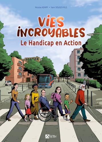 Emprunter Vies incroyables. Le handicap en action livre