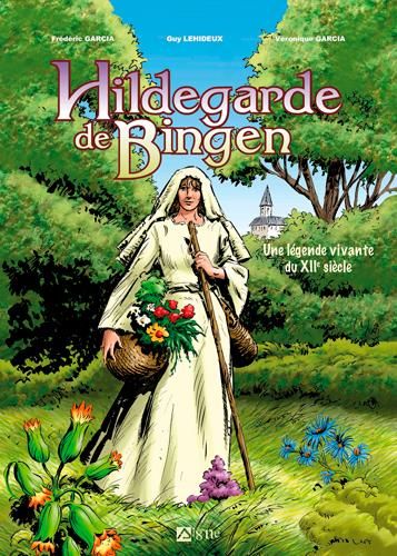 Emprunter Hildegarde de Bingen. Une légende vivante du XIIe siècle livre