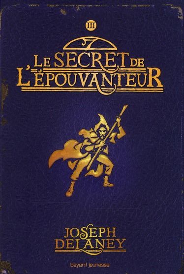 Emprunter L'Epouvanteur Tome 3 : Le secret de l'Epouvanteur livre