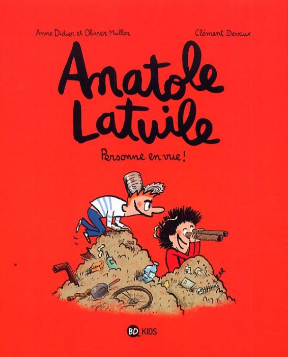 Emprunter Anatole Latuile Tome 3 : Personne en vue ! livre