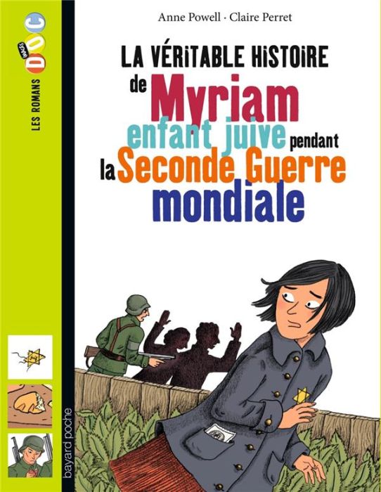 Emprunter La véritable histoire de Myriam, enfant juive pendant la Seconde Guerre mondiale livre