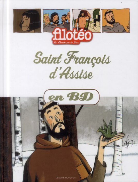 Emprunter Les Chercheurs de Dieu Tome 7 : Saint François d'Assise livre