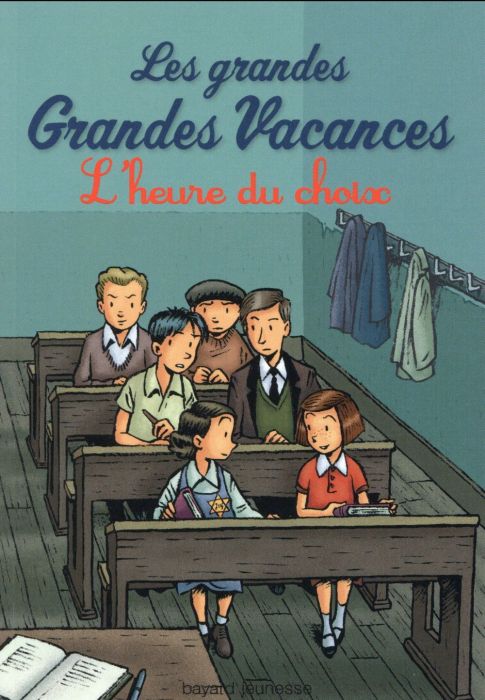 Emprunter Les grandes Grandes Vacances Tome 3 : L'heure du choix livre