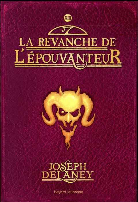 Emprunter L'épouvanteur/13/La revanche de l'épouvanteur / La revanche de l'épouvanteur livre