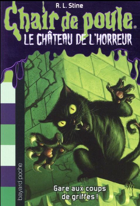 Emprunter Chair de poule - Le château de l'horreur Tome 1 : Gare aux coups de griffes ! livre