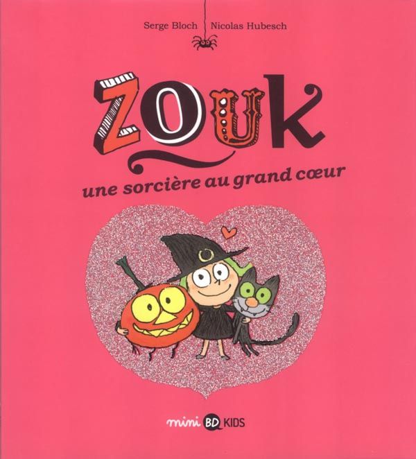 Emprunter Zouk Tome 1 : Zouk une sorcière au grand coeur livre