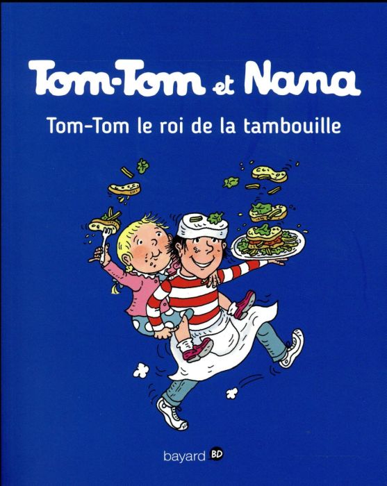 Emprunter Tom-Tom et Nana Tome 3 : Tom-Tom, le roi de la tambouille livre