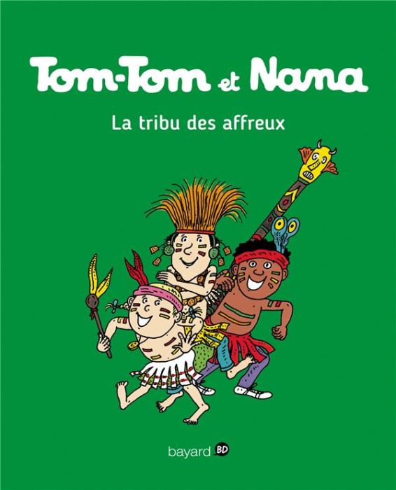 Emprunter Tom-Tom et Nana Tome 14 : La tribu des affreux livre