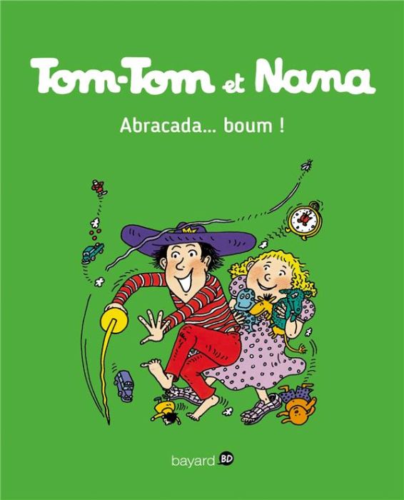 Emprunter Tom-Tom et Nana Tome 16 : Abracada... boum ! livre