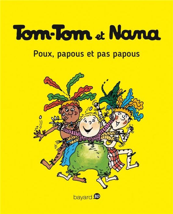 Emprunter Tom-Tom et Nana Tome 20 : Poux, papous et pas papous livre