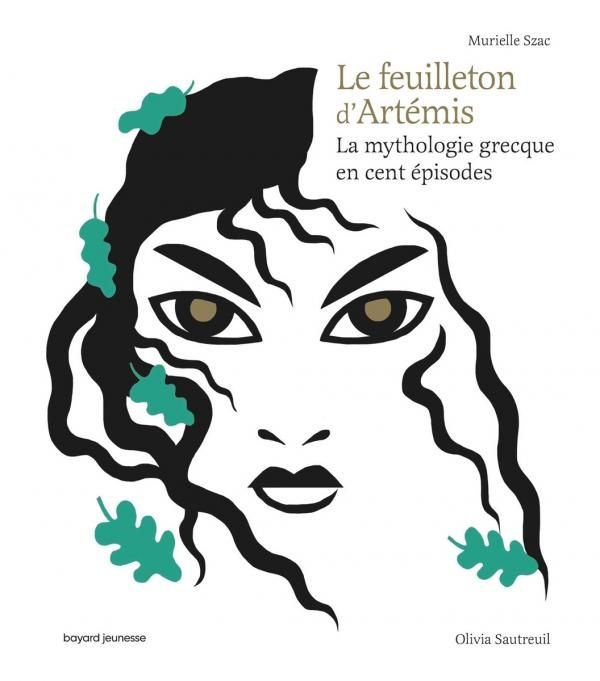 Emprunter Le feuilleton d'Artémis. La mythologie grecque en cent épisodes livre