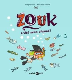 Emprunter Zouk Tome 17 : L'été sera chaud livre