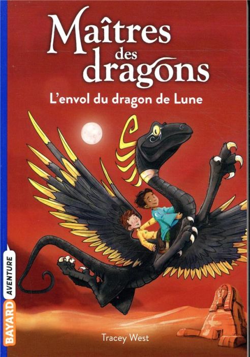 Emprunter Maîtres des dragons Tome 6 : L'envol du dragon de Lune livre