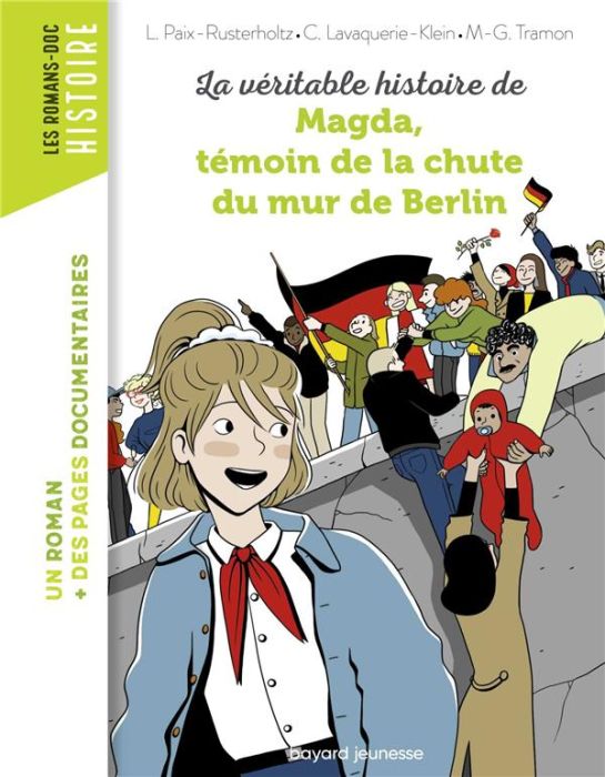 Emprunter La véritable histoire de Magda, témoin de la chute du mur de Berlin livre