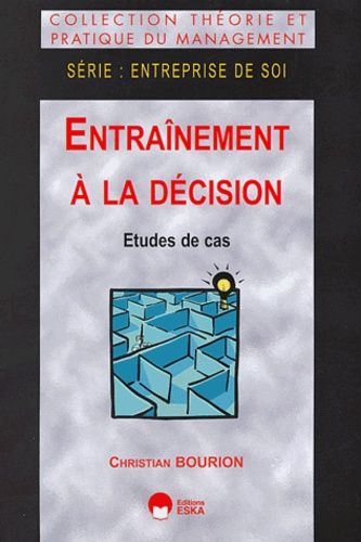 Emprunter Entraînement à la décision. Etudes de cas livre