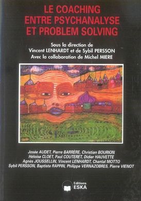 Emprunter Le coaching entre psychanalyse et problem solving livre