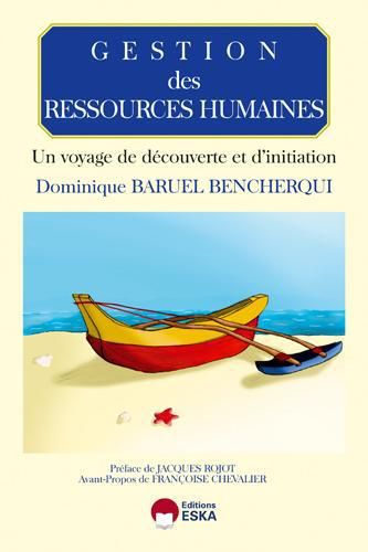 Emprunter Gestion des ressources humaines. Un voyage de découverte et d'initiation livre