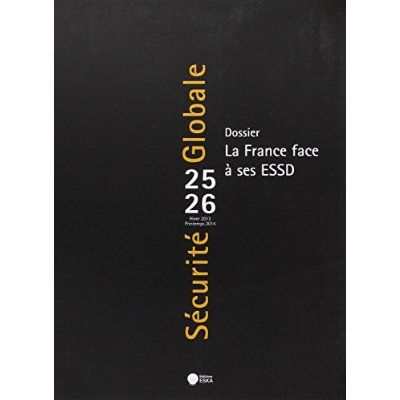 Emprunter Sécurité Globale N° 25/2013 : La France face à ses ESSD livre