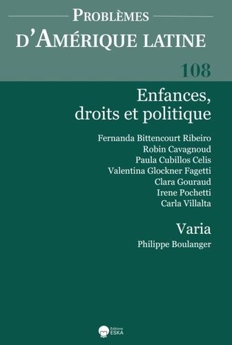 Emprunter Problèmes d'Amérique latine N° 108 : Enfances, droits et politique livre