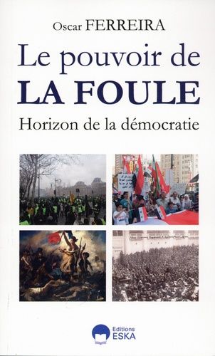 Emprunter Le pouvoir de la foule. Horizon de la démocratie livre