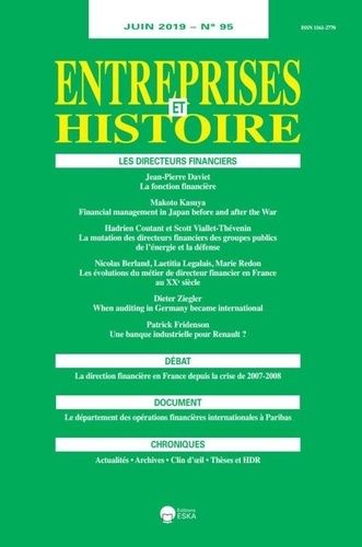 Emprunter Entreprises et Histoire N° 95, juin 2019 : Les directeurs financiers livre